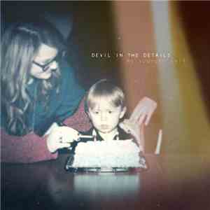 Devil In The Details - My Younger Self