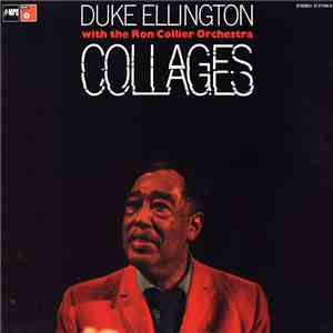 Duke Ellington With The Ron Collier Orchestra - Collages