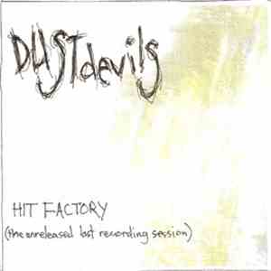 Dustdevils - Hit Factory