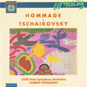 Evgeni Svetlanov, Russian State Symphony Orchestra - Hommage A Tschaikovsky