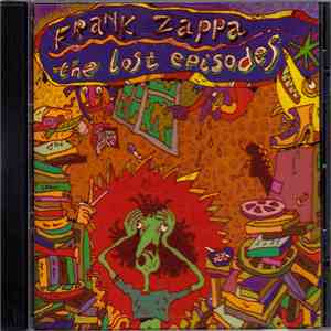 Frank Zappa - The Lost Episodes