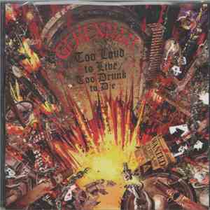 Gehennah - Too Loud To Live, Too Drunk To Die