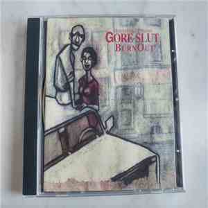 Gore Slut - Burn Out