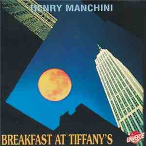 Henry Manchini - Breakfast At Tiffany´s