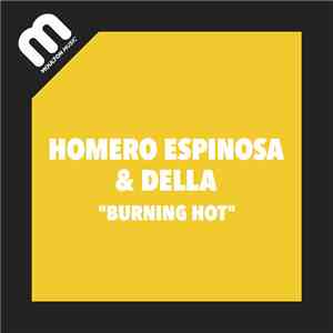 Homero Espinosa & Della  - Burning Hot