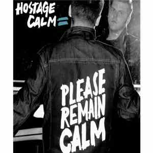 Hostage Calm - Please Remain Calm