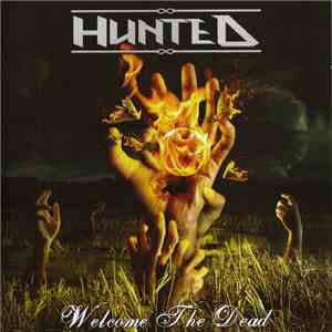 Hunted  - Welcome The Dead