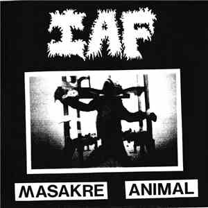 I.A.F. / Under Threat - Masakre Animal / Under Threat