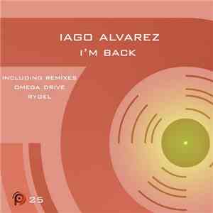 Iago Alvarez - I'm Back