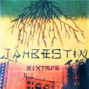 Jahbestin - Mixtape