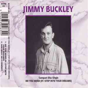 Jimmy Buckley - Do You Mind (If I Step Into Your Dreams)