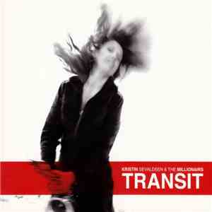 Kristin Sevaldsen & The Millionairs - Transit