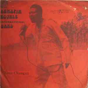Kumapim Royals International Band - Time Changes (Mmre Dane)