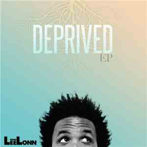 Lee-Lonn - Deprived EP