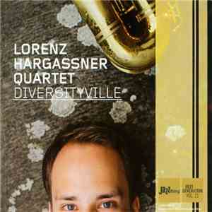 Lorenz Hargassner Quartet - Diversityville