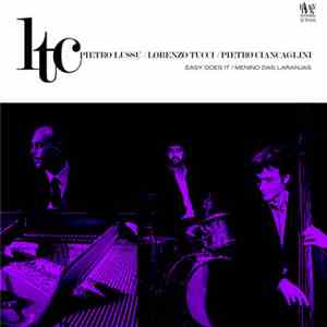 LTC  - Easy Does It / Menino Das Laranjas