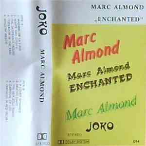 Marc Almond - Enchanted