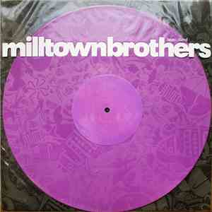 Milltown Brothers - Here I Stand