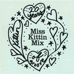 Miss Kittin - 20 Years Of Groove - Miss Kittin Mix