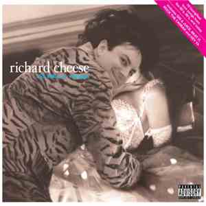 Richard Cheese & Lounge Against The Machine - I'd Like A Virgin