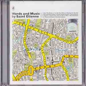 Saint Etienne - Words And Music By Saint Etienne