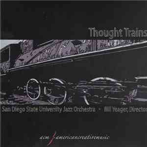 San Diego State University Jazz Orchestra - Thought Trains