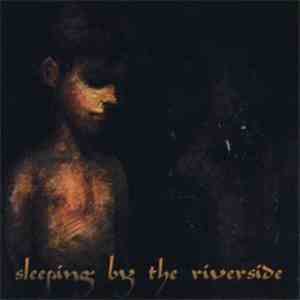 Sleeping By The Riverside / Carry The Dead - Untitled