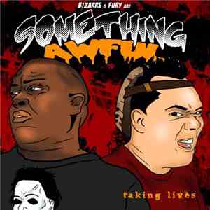 Something Awful - Taking Lives