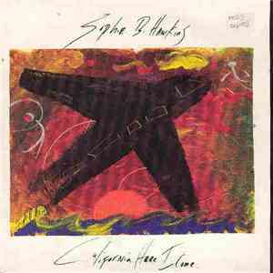 Sophie B. Hawkins - California Here I Come
