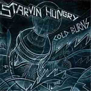 Starvin Hungry - Cold Burns