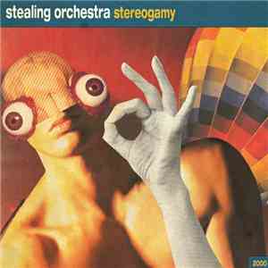 Stealing Orchestra - Stereogamy