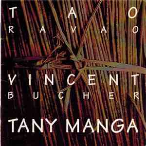 Tao Ravao, Vincent Bucher - Tany Manga