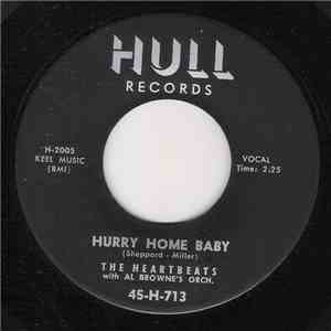 The Heartbeats - Hurry Home Baby / Darling, How Long