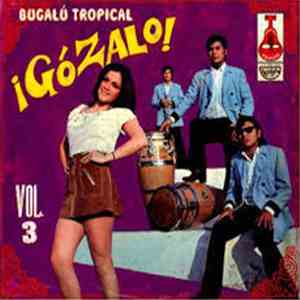 Various - ¡Gózalo! Vol. 3 (Bugalú Tropical)