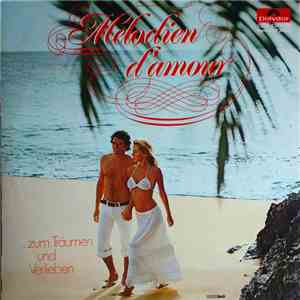 Various - Melodien D'amour...Zum Träumen Und Verlieben