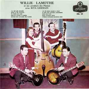 Willie Lamothe, Rita Germain - Willie Lamothe Et Ses Cavaliers Des Plaines  ...