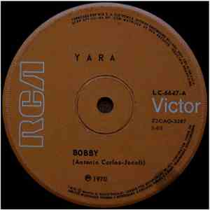 Yara  - Bobby / A Enamorada