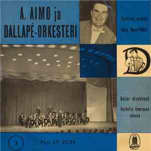 A. Aimo - A. Aimo Ja Dallapé-Orkesteri 3
