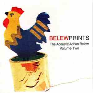 Adrian Belew - Belewprints: The Acoustic Adrian Belew Volume Two