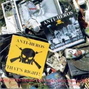 Anti-Heros - Forgotten Heros: That's Right! / Don't Tread On Me