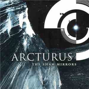 Arcturus  - The Sham Mirrors