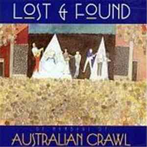 Australian Crawl - Lost & Found