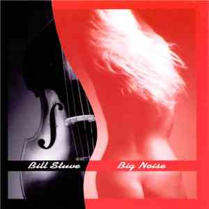 Bill Stuve - Big Noise