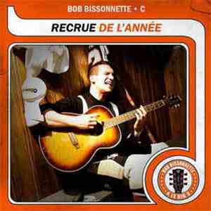 Bob Bissonnette - Recrue de L'Année