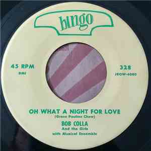 Bob Colla / Sally Conboy - Oh What A Night For Love / High Diddle Diddle Do