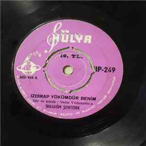 İbrahim Şentürk - Izdırap Yükümdür Benim/Aldanma Dostum Kadın Kalbine