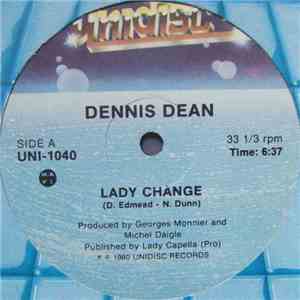 Dennis Dean - Lady Change / I Feel It