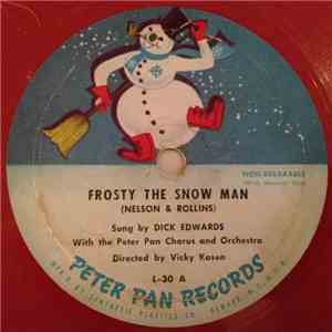 Dick Edwards / The Caroleers - Frosty The Snow Man / God Rest Ye Merry Gentlemen