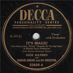 Dick Haymes And Gordon Jenkins And His Orchestra - It's Magic / It's You Or No One