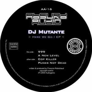 DJ Mutante - Here We Go ! EP